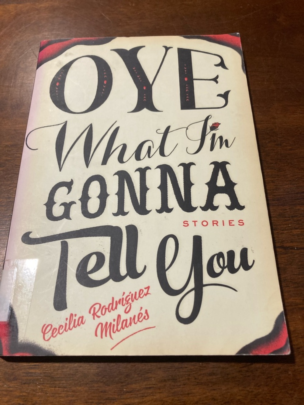 Oye What I'm Gonna Tell You by Cecilia Rodríguez Milanés - Cream & Black Cover